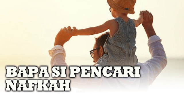 Bapa Si Pencari Nafkah – Perkongsian Jumaat