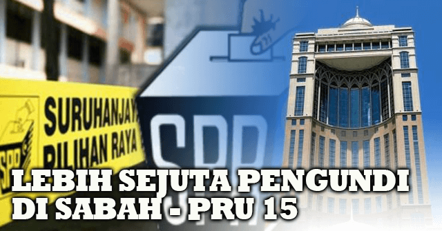 Sabah Miliki Lebih Sejuta Pengundi Untuk PRU Kali Ini