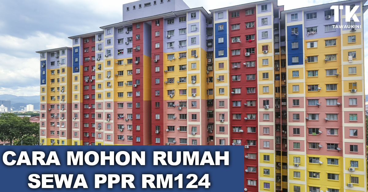 Cara Mohon Rumah PPR RM124 Sebulan 2023