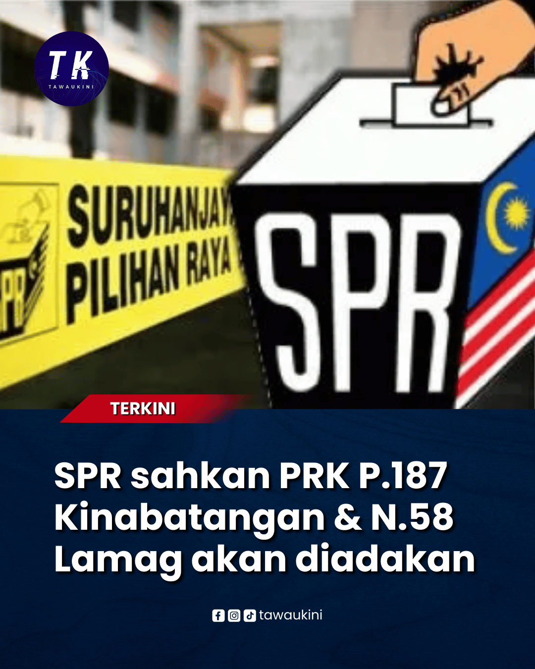 SPR sahkan PRK P.187 Kinabatangan & N.58 Lamag akan diadakan