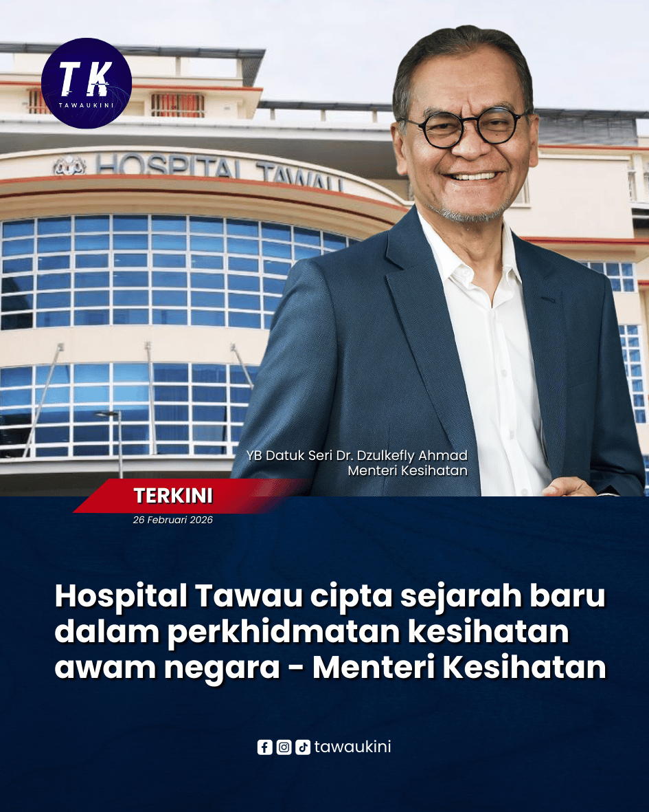Hospital Tawau cipta sejarah baru dalam perkhidmatan kesihatan awam negara – Menteri Kesihatan