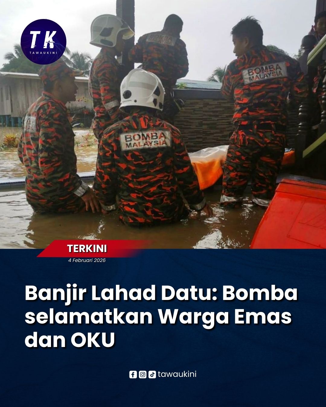 Banjir Lahad Datu: Bomba selamatkan Warga Emas dan OKU