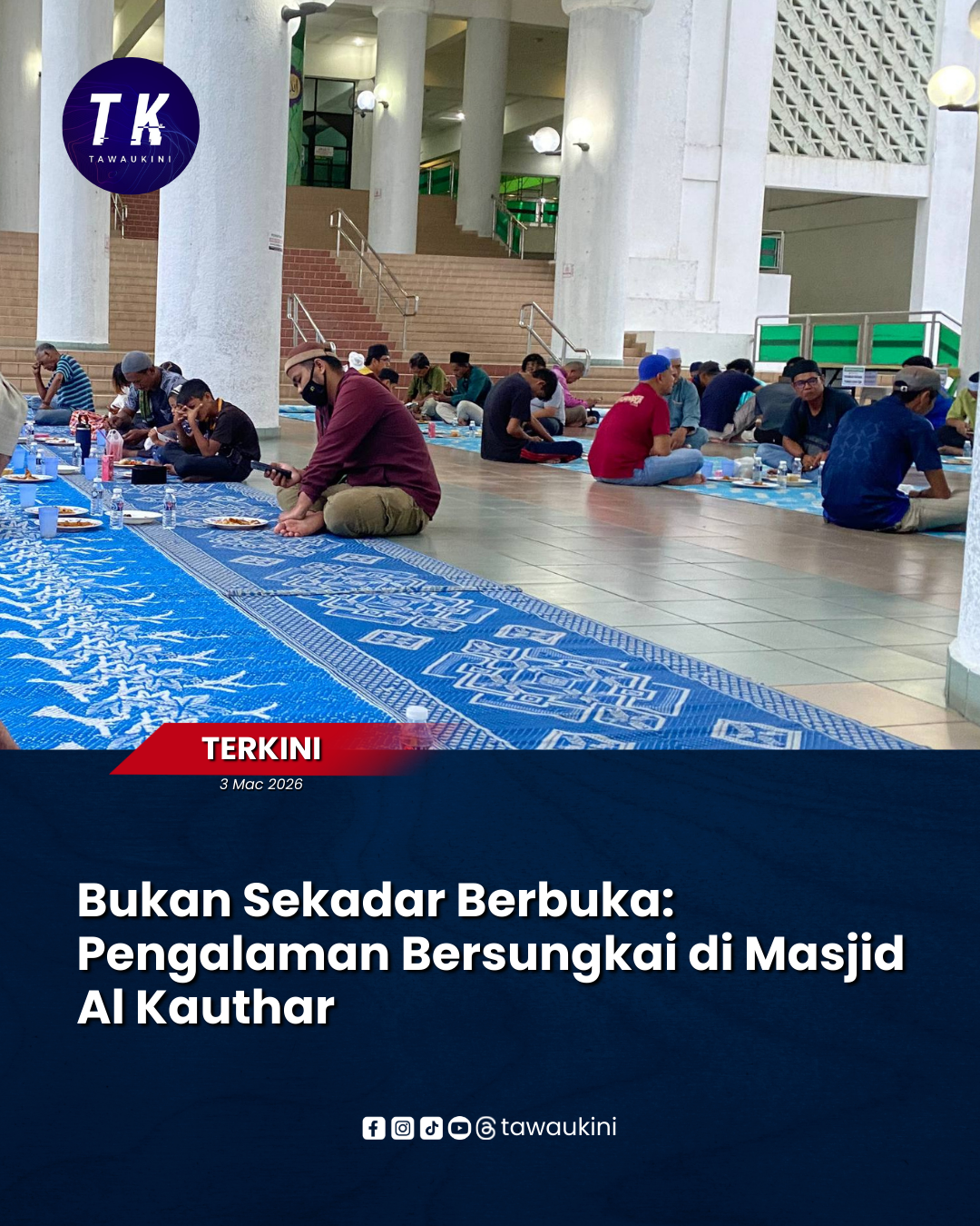 KOLUM I Di Tikar Masjid Al Kauthar, Belajar Erti Syukur