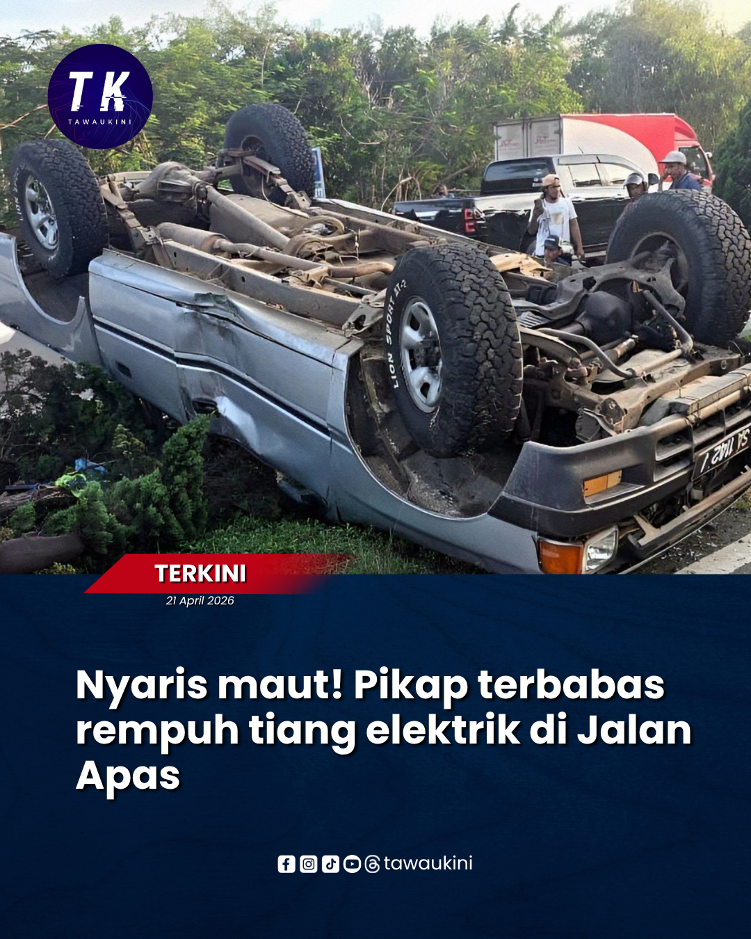 Nyaris maut! Pikap terbabas rempuh tiang elektrik di Jalan Apas