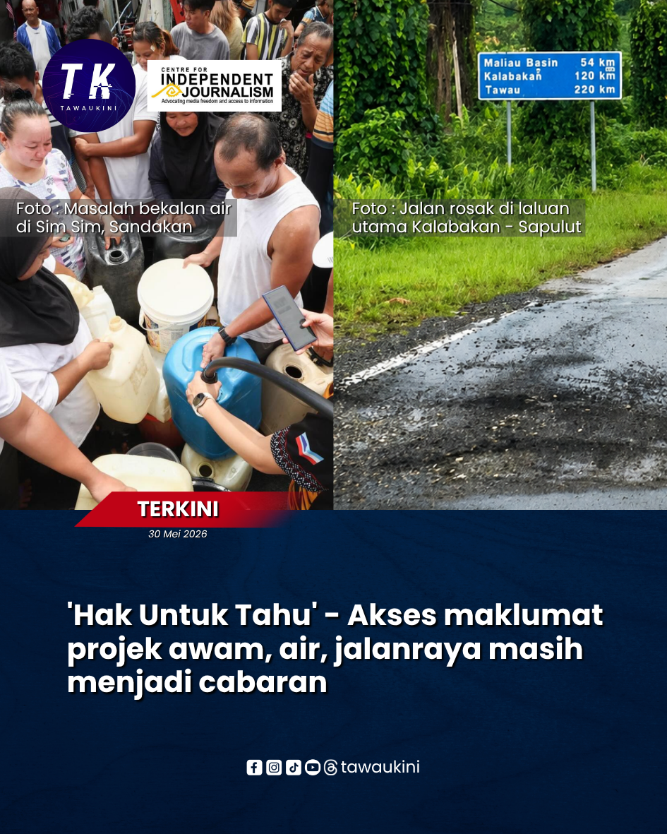 ‘Hak Untuk Tahu’ – Akses maklumat projek awam, air, jalanraya masih menjadi cabaran