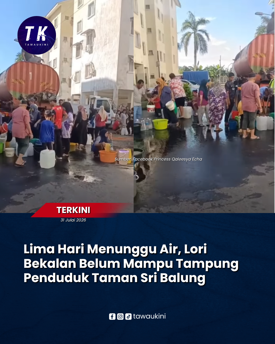 Lima Hari Menunggu Air, Lori Bekalan Belum Mampu Tampung Penduduk Taman Sri Balung