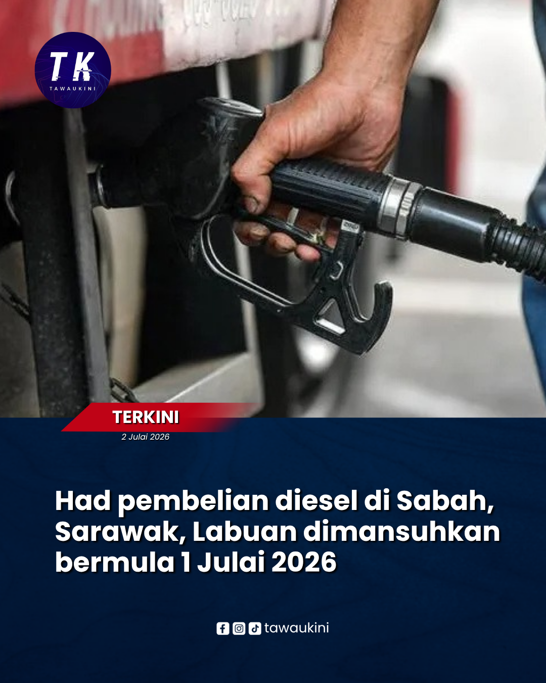 Had pembelian diesel di Sabah, Sarawak, Labuan dimansuhkan bermula 1 Julai 2026