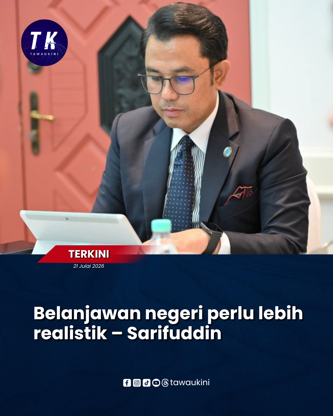 Belanjawan negeri perlu lebih realistik – Sarifuddin