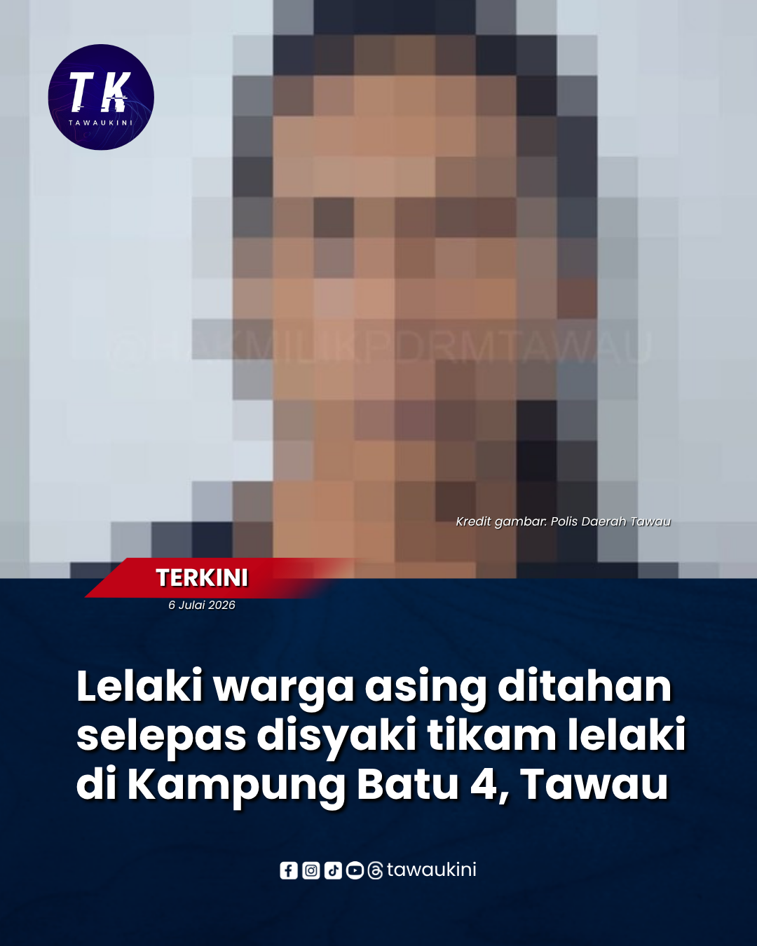 Lelaki warga asing ditahan selepas disyaki tikam lelaki di Kampung Batu 4, Tawau