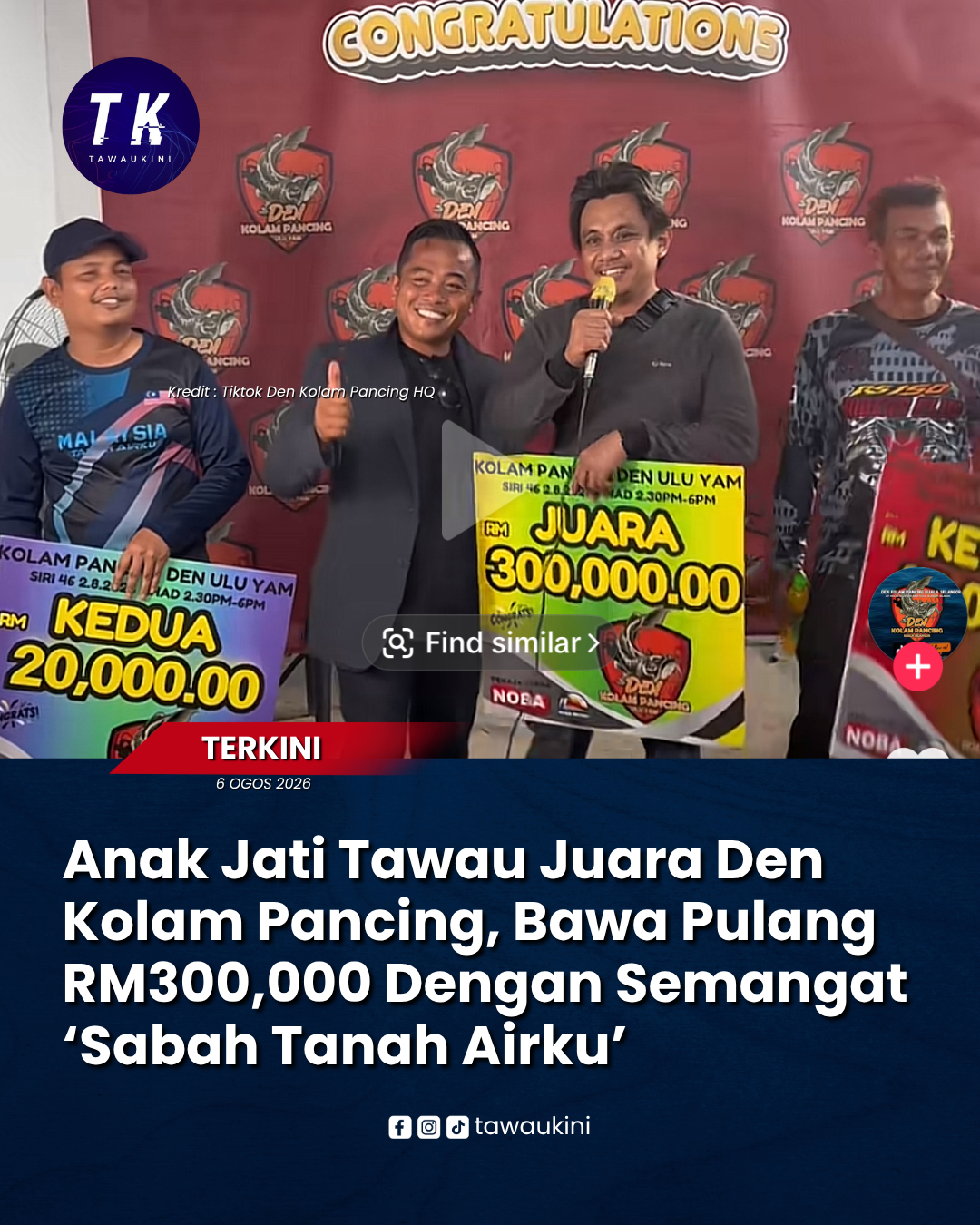 Anak Jati Tawau Juara Den Kolam Pancing, Bawa Pulang RM300,000 Dengan Semangat ‘Sabah Tanah Airku’