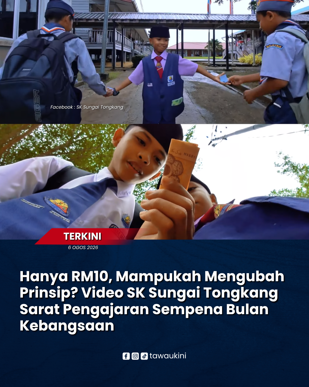Hanya RM10, Mampukah Mengubah Prinsip? Video SK Sungai Tongkang Sarat Pengajaran Sempena Bulan Kebangsaan
