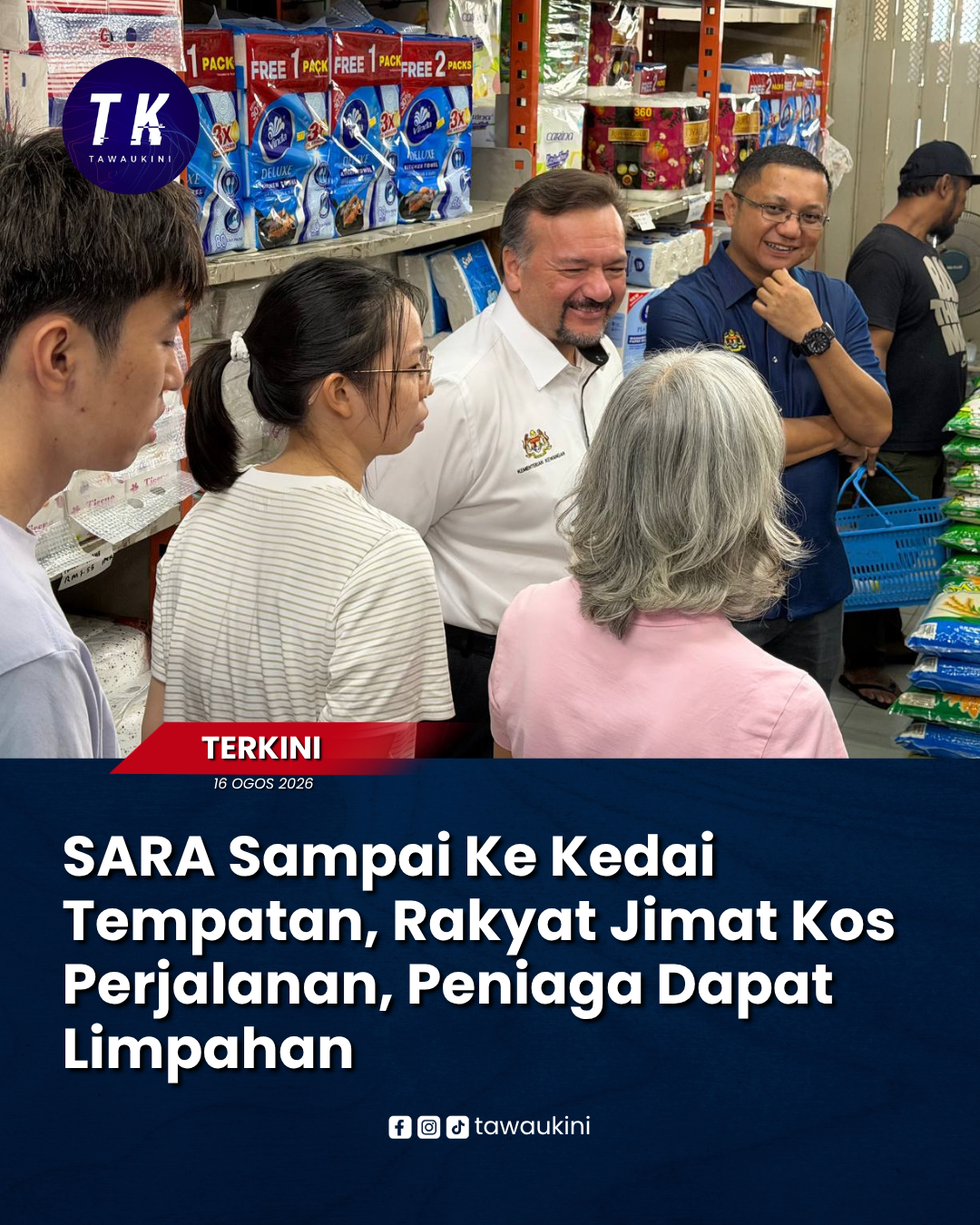 SARA Sampai Ke Kedai Tempatan, Rakyat Jimat Kos Perjalanan, Peniaga Dapat Limpahan