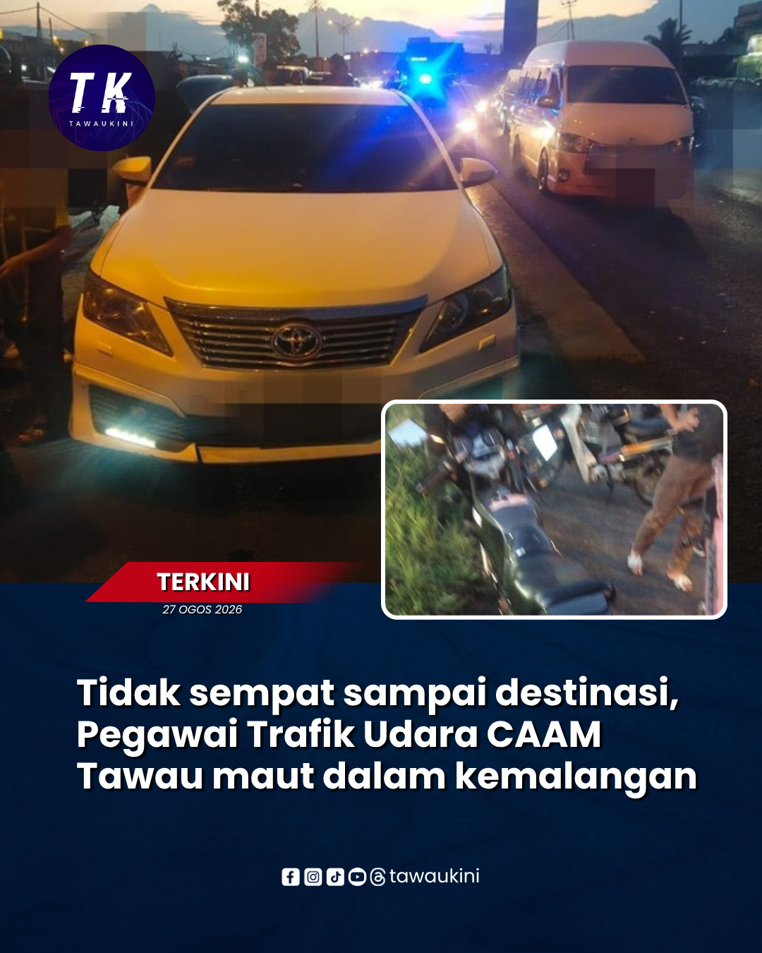 Tidak sempat sampai destinasi, Pegawai Trafik Udara CAAM Tawau maut dalam kemalangan