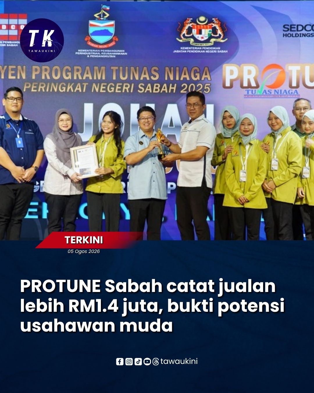 PROTUNE Sabah catat jualan lebih RM1.4 juta, bukti potensi usahawan muda