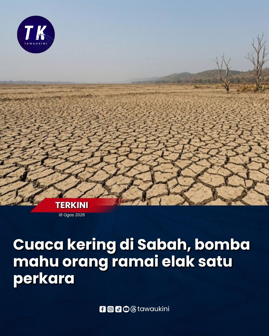 Cuaca kering di Sabah, bomba mahu orang ramai elak satu perkara