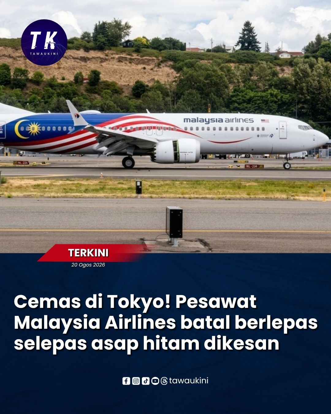Cemas di Tokyo! Pesawat Malaysia Airlines batal berlepas selepas asap hitam dikesan