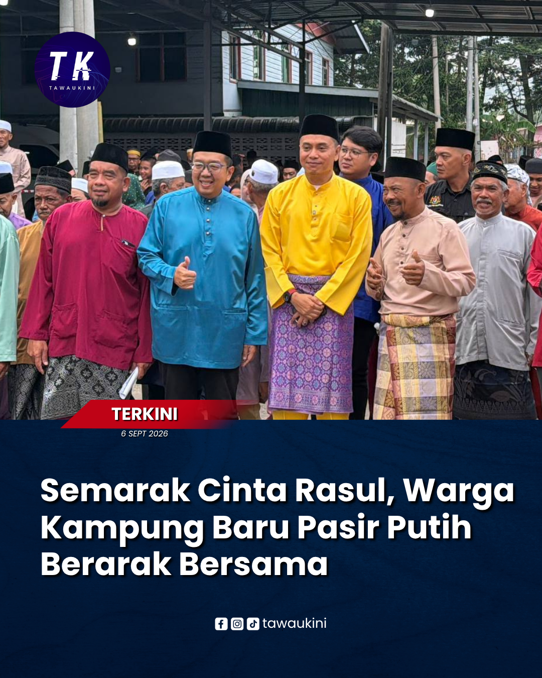 Maulidur Rasul Kampung Baru Pasir Putih Semarakkan Kecintaan Kepada Nabi Muhammad SAW