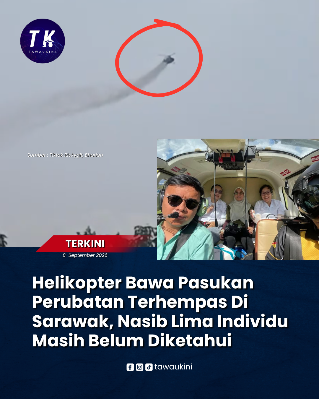 Helikopter Medic-3 Terhempas Di Long Lellang, Lima Individu Masih Dicari