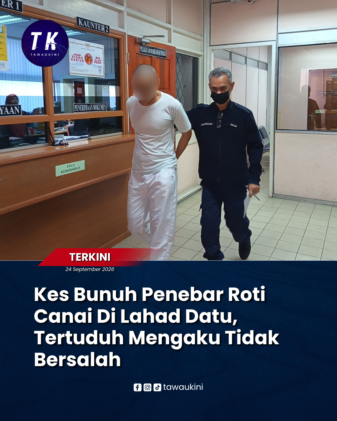 Kes Bunuh Penebar Roti Canai Di Lahad Datu, Tertuduh Mengaku Tidak Bersalah