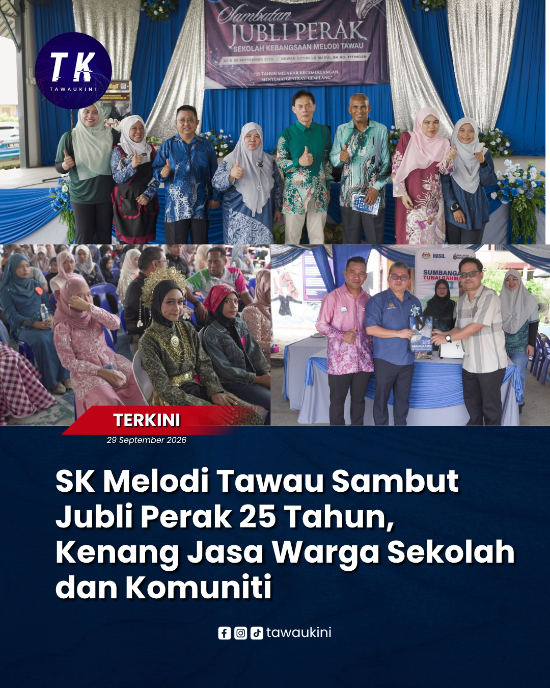 SK Melodi Tawau Sambut Jubli Perak 25 Tahun, Kenang Jasa Warga Sekolah dan Komuniti