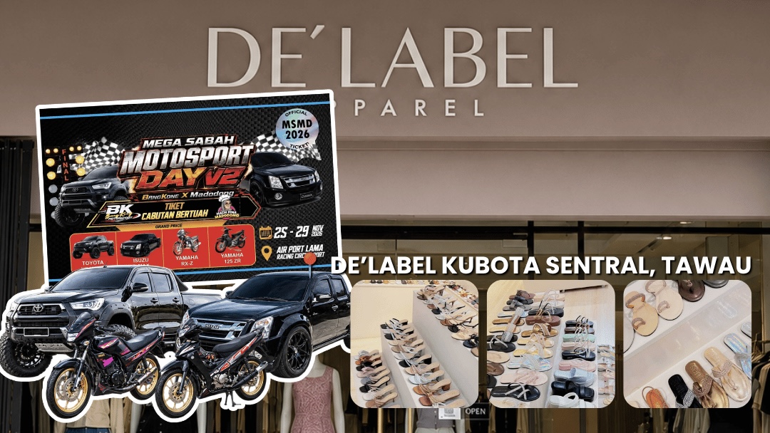 Beli produk di De’Label Tawau, dapat tiket cabutan – ‘Hailak’, motor antara hadiah menanti