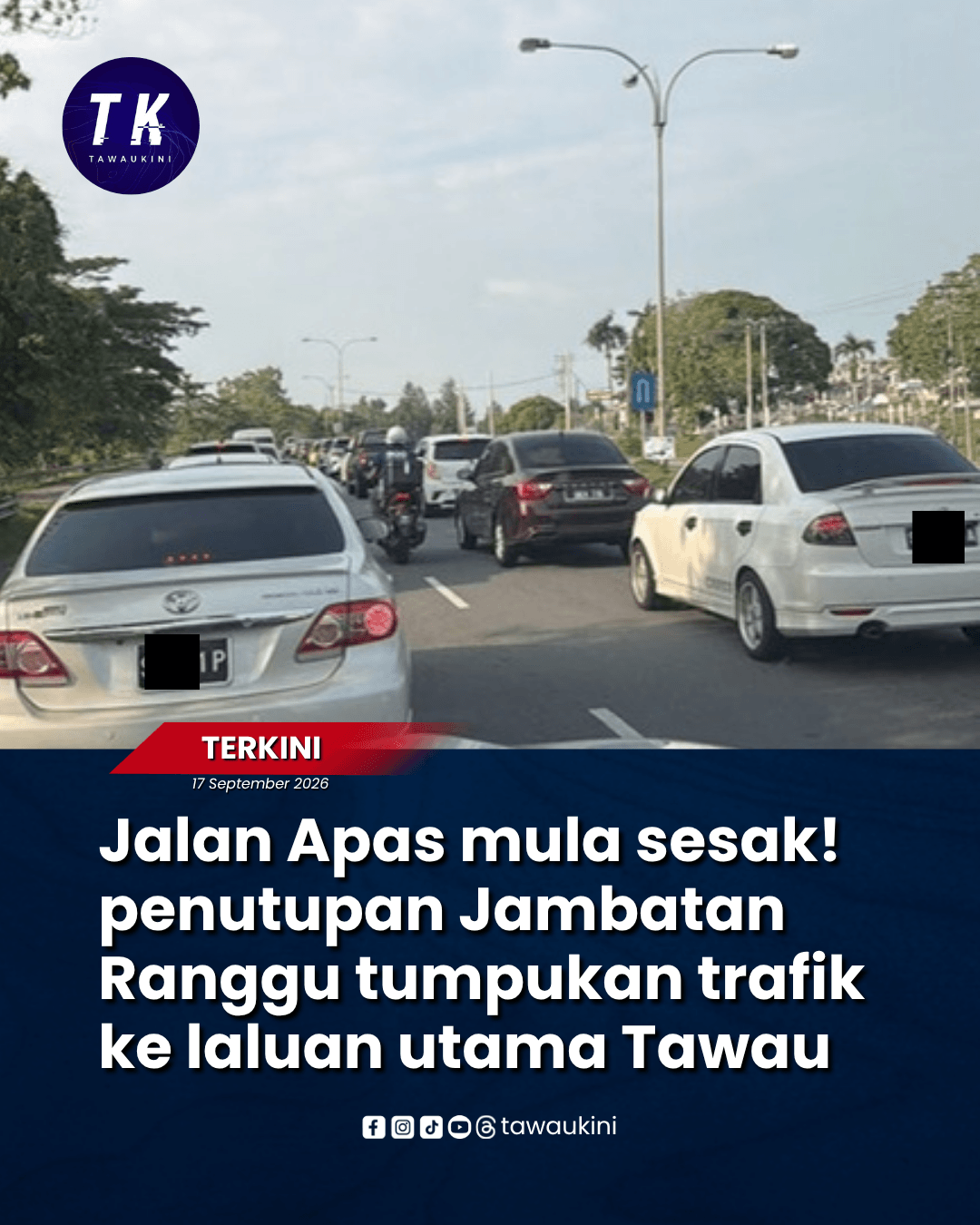Jalan Apas mula sesak! penutupan Jambatan Ranggu tumpukan trafik ke laluan utama Tawau