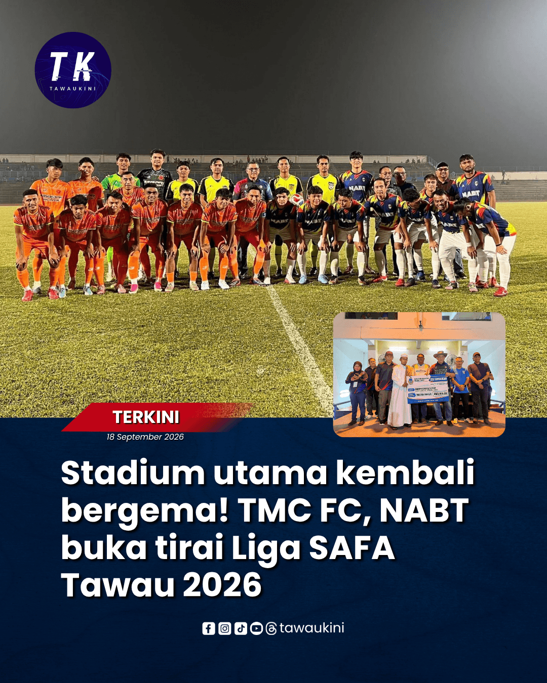 Stadium utama kembali bergema! TMC FC, NABT buka tirai Liga SAFA Tawau 2026