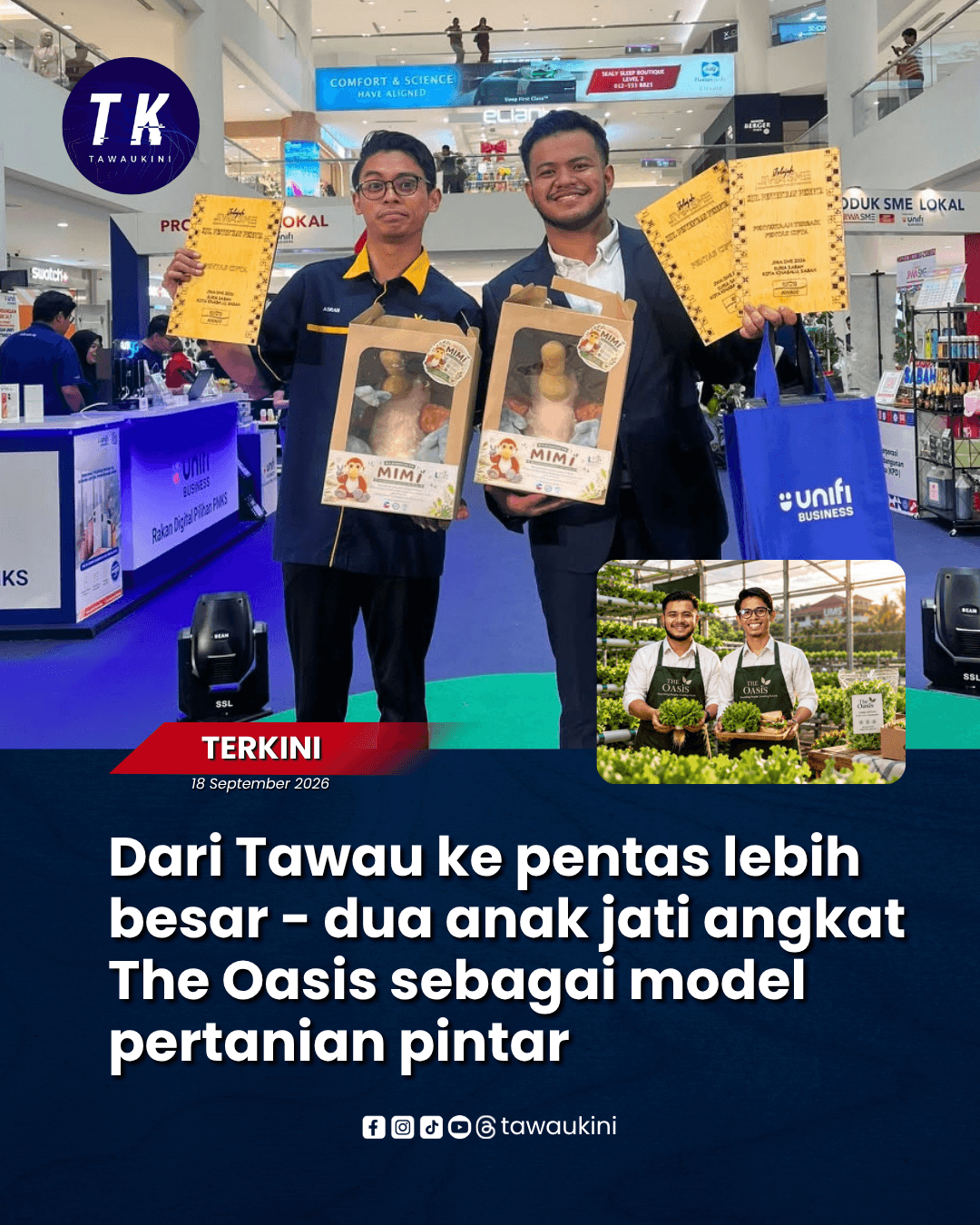 Dari Tawau ke pentas lebih besar – dua anak jati angkat The Oasis sebagai model pertanian pintar