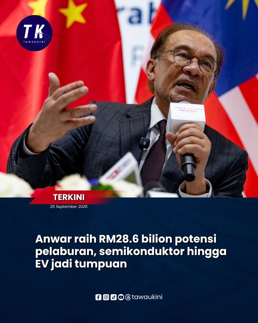 Anwar raih RM28.6 bilion potensi pelaburan, semikonduktor hingga EV jadi tumpuan