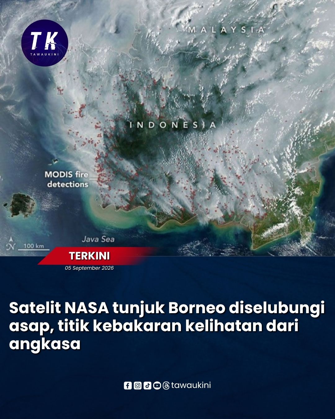 Satelit NASA tunjuk Borneo diselubungi asap, titik kebakaran kelihatan dari angkasa