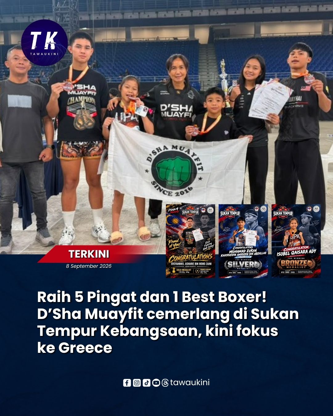 Raih 5 Pingat dan 1 Best Boxer! D’Sha Muayfit cemerlang di Sukan Tempur Kebangsaan, kini fokus ke Greece