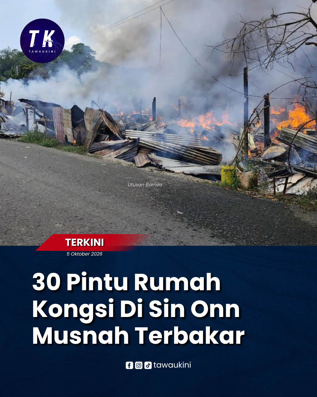 30 Pintu Rumah Kongsi Di Sin Onn Musnah Terbakar