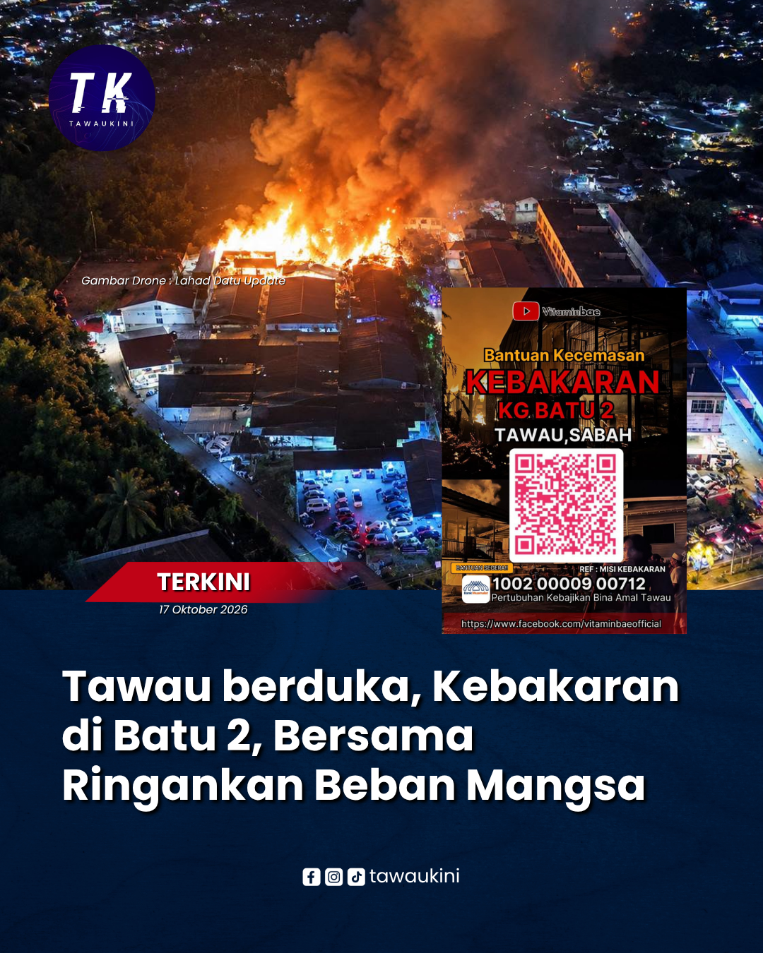 Tawau berduka, Kebakaran di Batu 2, Bersama Ringankan Beban Mangsa