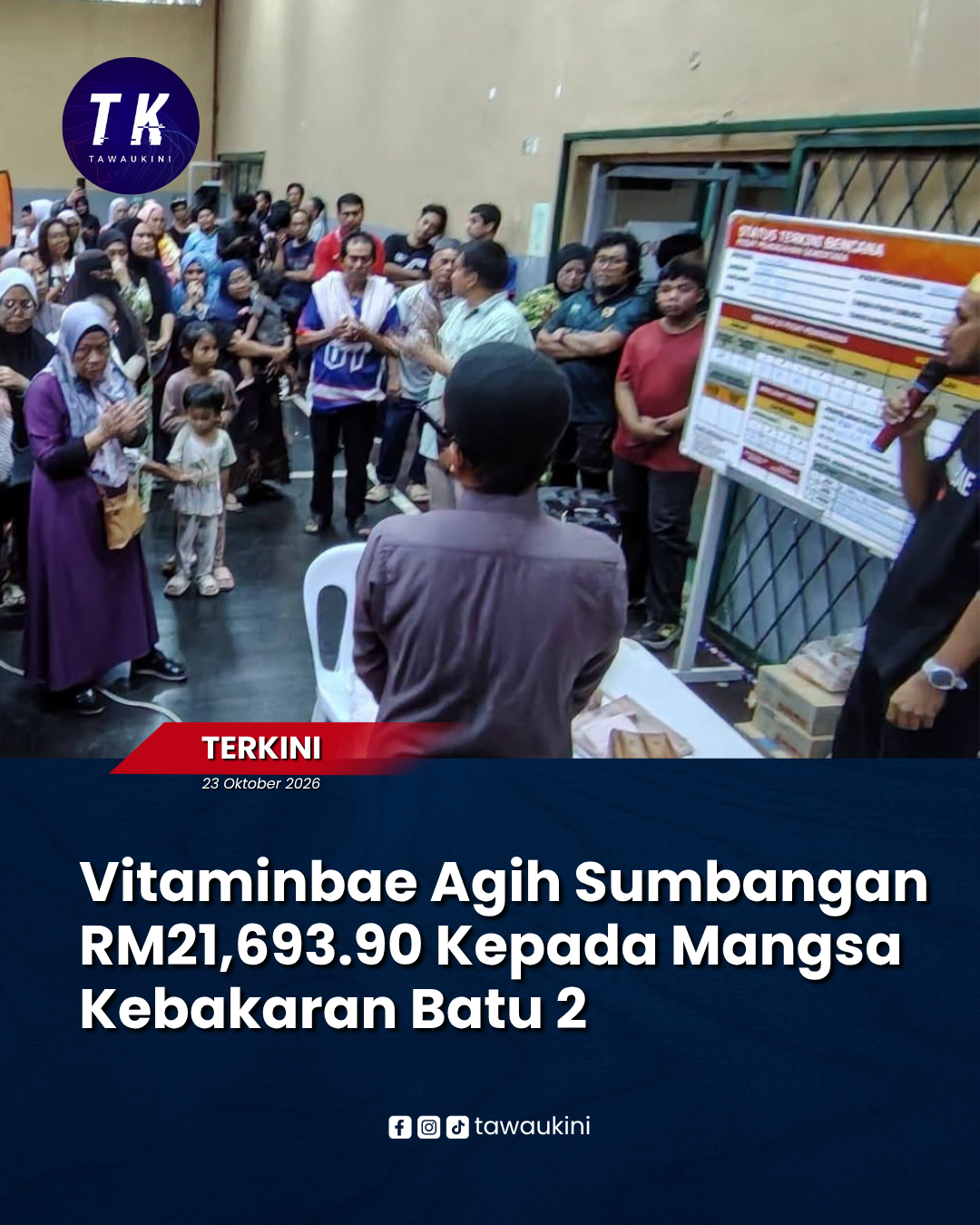 Bina Amal Tawau Agih Sumbangan RM21,693.90 Kepada Mangsa Kebakaran Batu 2
