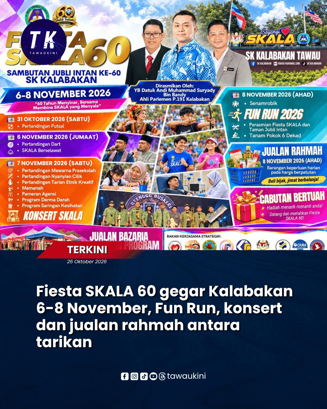 Fiesta SKALA 60 gegar Kalabakan 6-8 November, Fun Run, konsert dan jualan rahmah antara tarikan