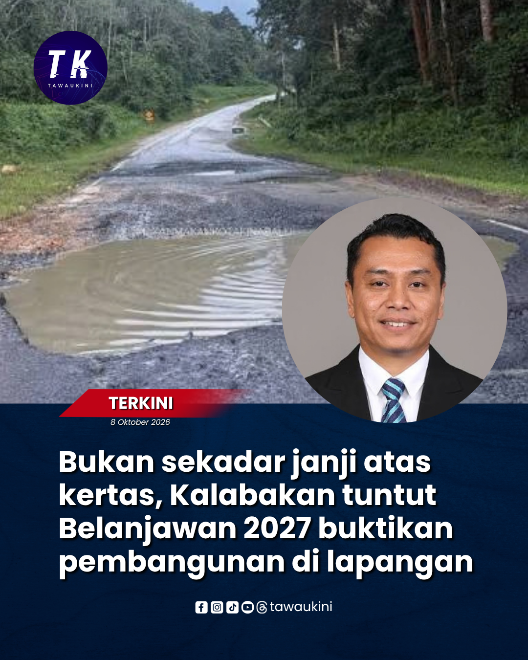 Bukan sekadar janji atas kertas, Kalabakan tuntut Belanjawan 2027 buktikan pembangunan di lapangan