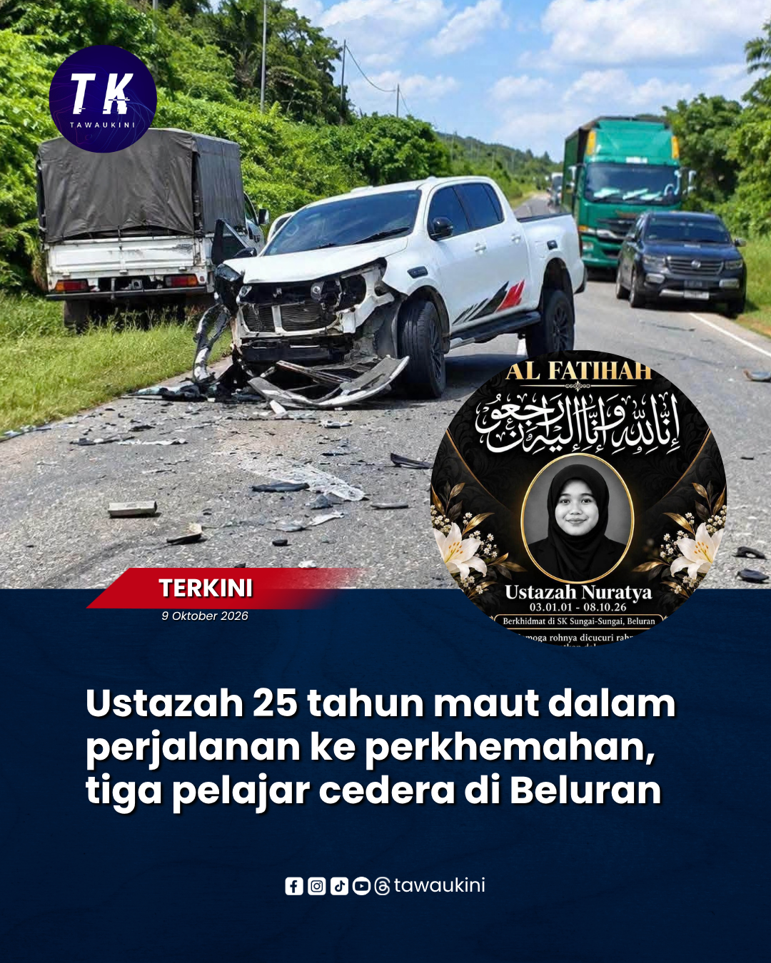 Ustazah 25 tahun maut dalam perjalanan ke perkhemahan, tiga pelajar cedera di Beluran