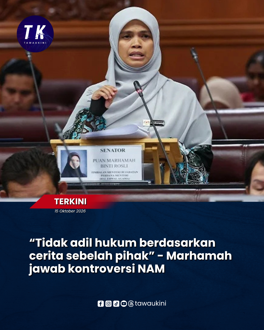 “Tidak adil hukum berdasarkan cerita sebelah pihak” – Marhamah jawab kontroversi NAM