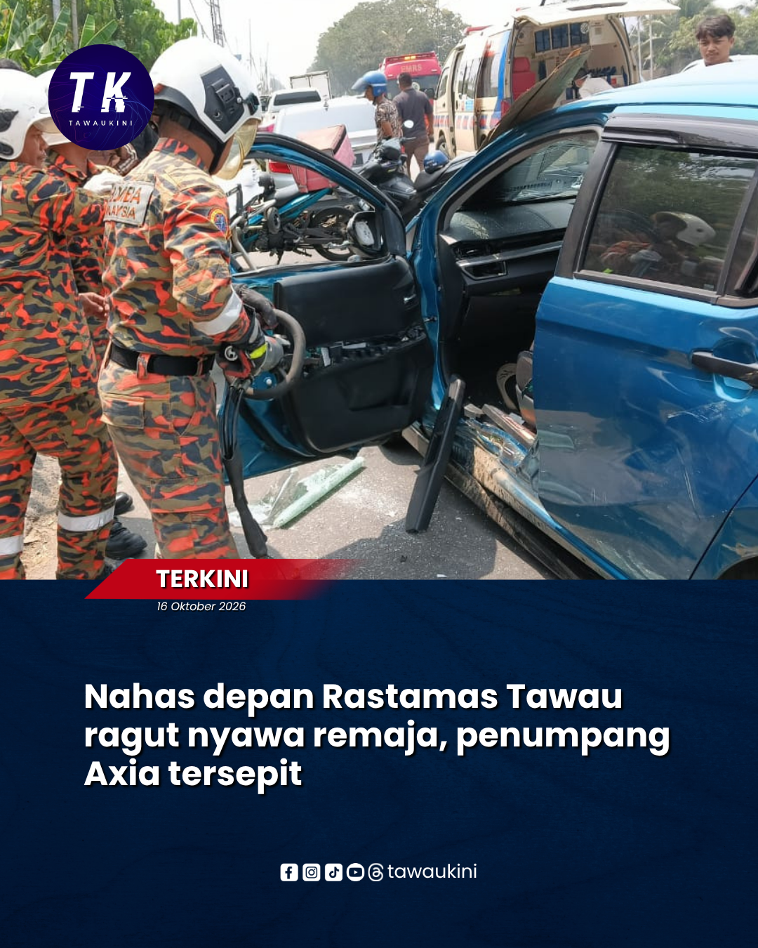 Nahas depan Rastamas Tawau ragut nyawa remaja, penumpang Axia tersepit