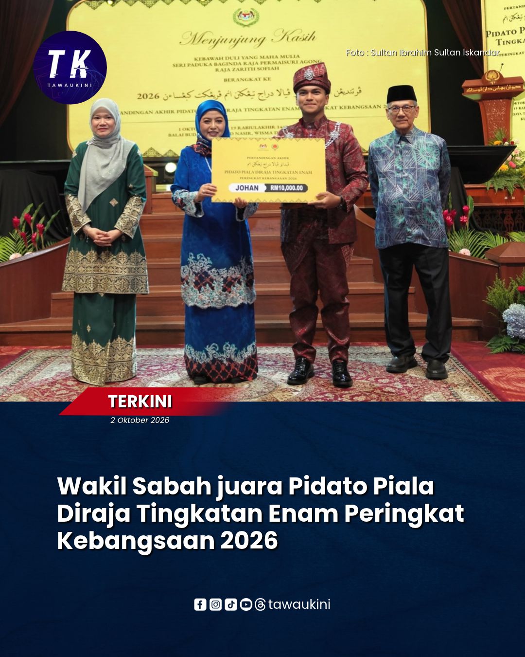 Wakil Sabah juara Pidato Piala Diraja Tingkatan Enam Peringkat Kebangsaan 2026