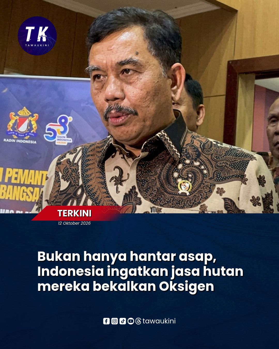 Bukan hanya hantar asap, Indonesia ingatkan jasa hutan mereka bekalkan Oksigen