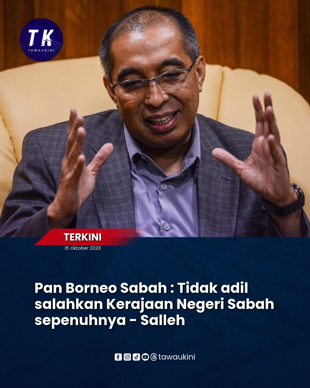 Pan Borneo Sabah : Tidak adil salahkan Kerajaan Negeri Sabah sepenuhnya – Salleh