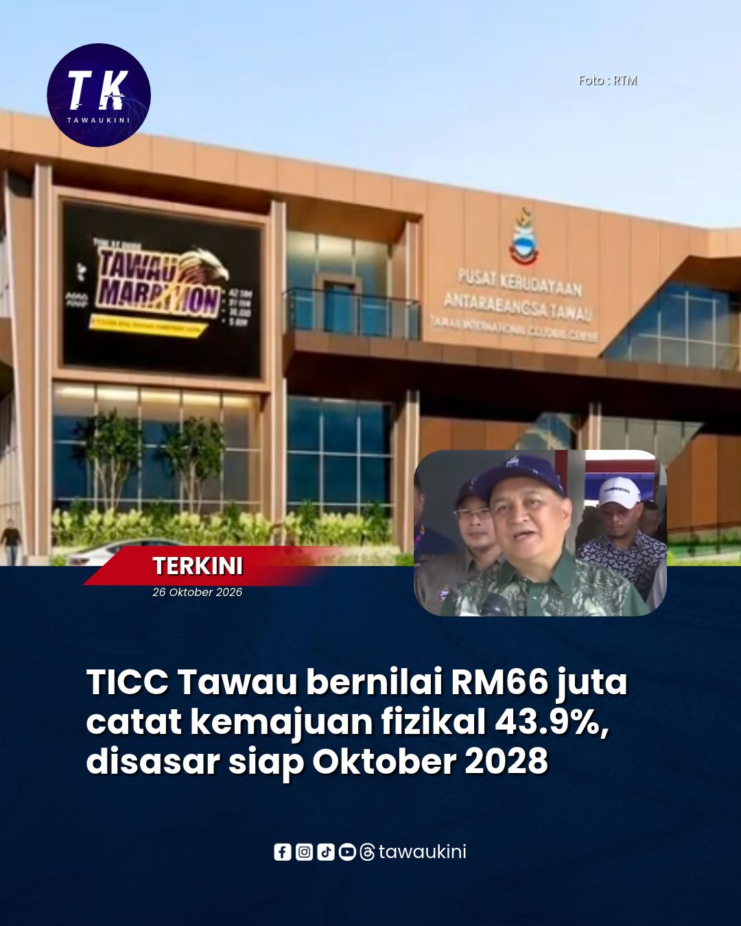 TICC Tawau bernilai RM66 juta catat kemajuan fizikal 43.9%, disasar siap Oktober 2028