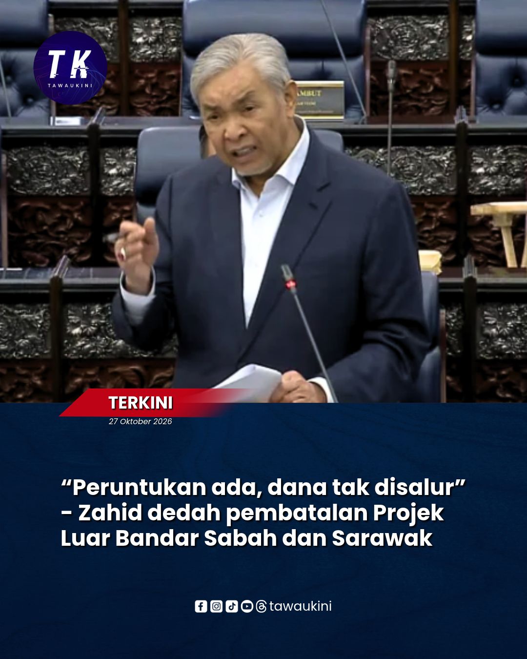 “Peruntukan ada, dana tak disalur” – Zahid dedah pembatalan Projek Luar Bandar Sabah dan Sarawak